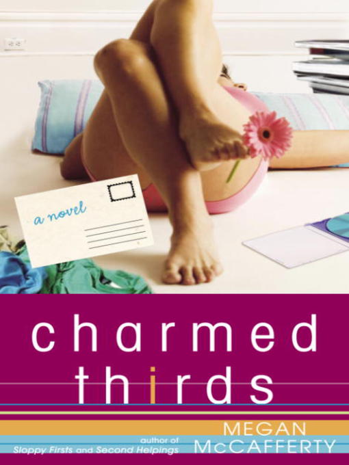 Title details for Charmed Thirds by Megan McCafferty - Available